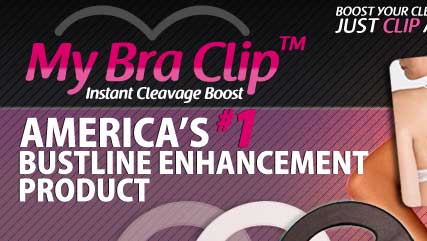 My Bra Clip™ - America's number 1 selling bust enhancer product